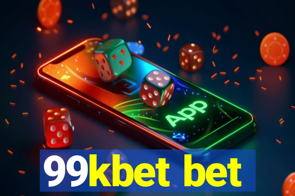 99kbet bet